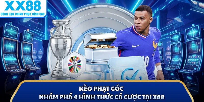 Kèo Phạt Góc - Khám Phá 4 Hình Thức Cá Cược Tại X88 1 Kèo Phạt Góc - Khám Phá 4 Hình Thức Cá Cược Tại X88