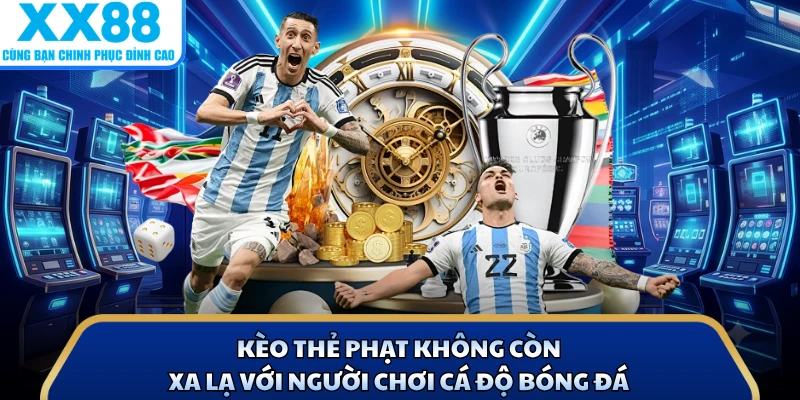 Kèo Thẻ Phạt Đỉnh Cao Với 3 Mẹo Bất Bại Tại Nhà Cái X8 2 Kèo thẻ phạt không còn xa lạ với người chơi cá độ bóng đá